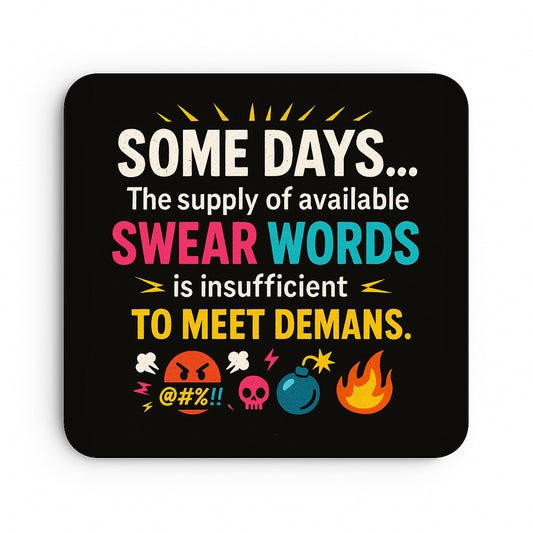 Supply of Available Swear Words...