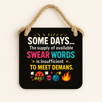 Supply of Available Swear Words...