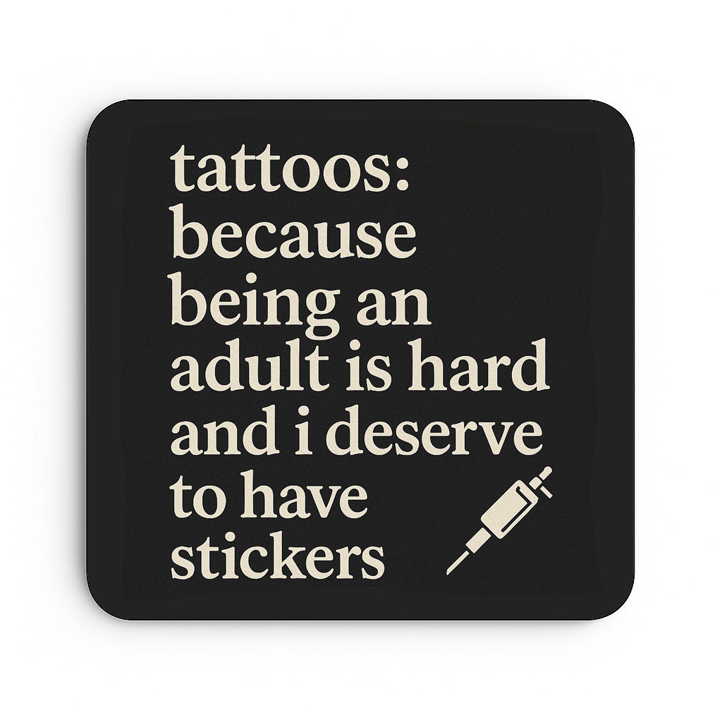 Tattoos: Because Being An Adult is Hard and I Deserve Stickers