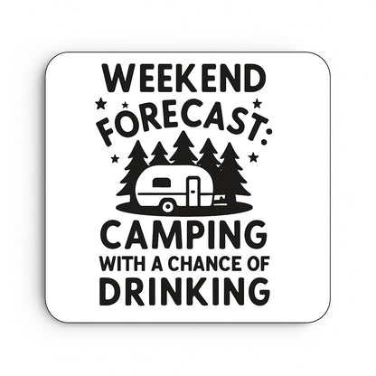 Weekend Forecast: Camping With A Chance Of Drinking