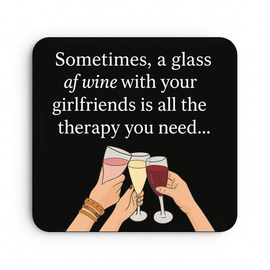 Wine, Friends and Therapy