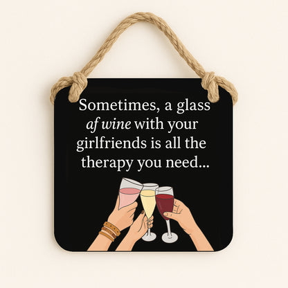 Wine, Friends and Therapy