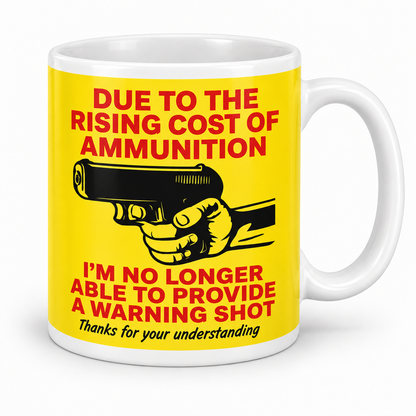 Ammunition — 11oz mug with white top and bottom borders