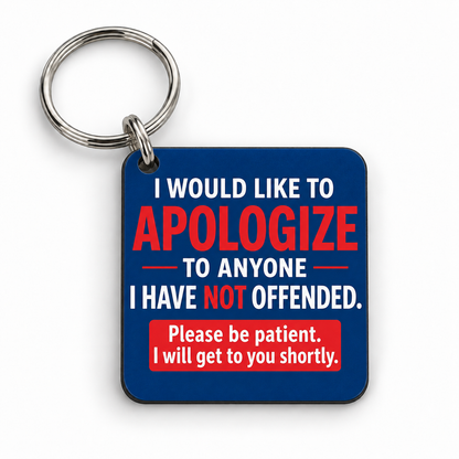 Apologise not offended — 5 cm × 5 cm keyring mock-up
