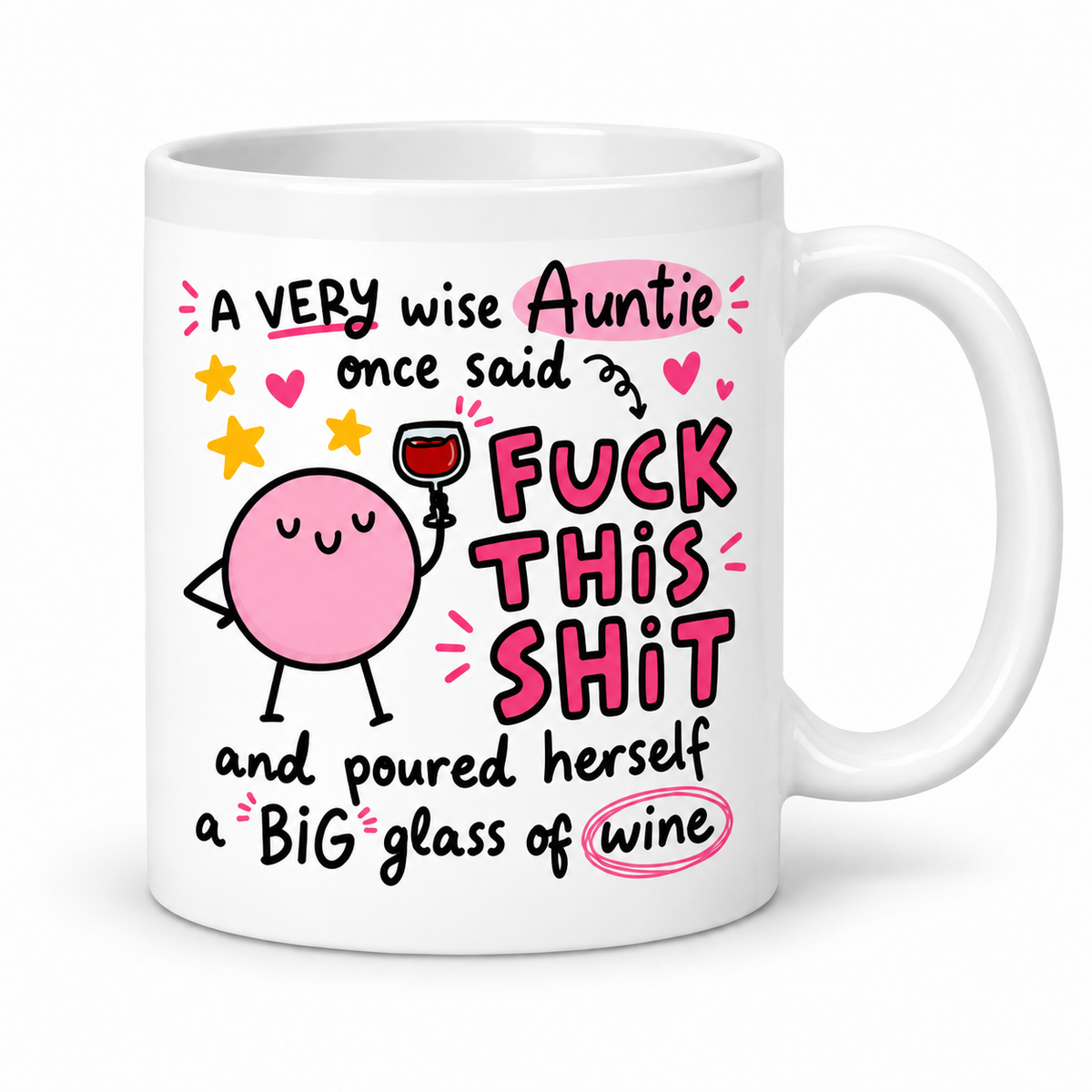 A Very Wise Auntie — Fuck This Shit — mug