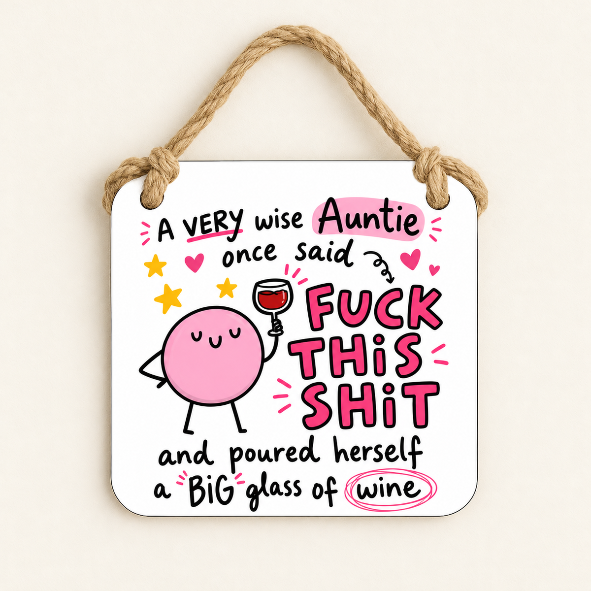 A Very Wise Auntie — Fuck This Shit — plaque