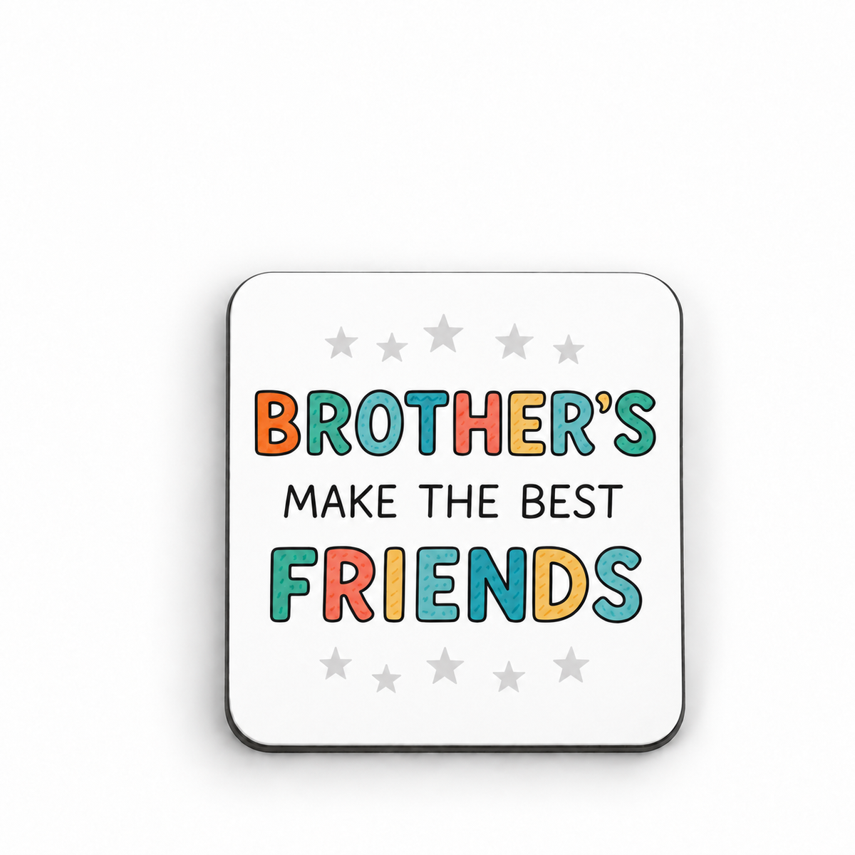 Brother's Make The Best Friends — 5 cm × 5 cm fridge magnet