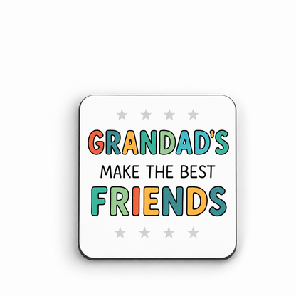 Grandad's Make The Best Friends — 5 cm × 5 cm fridge magnet