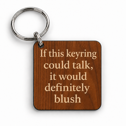 If this table could talk, It would definitely Blush — 5cm square keyring