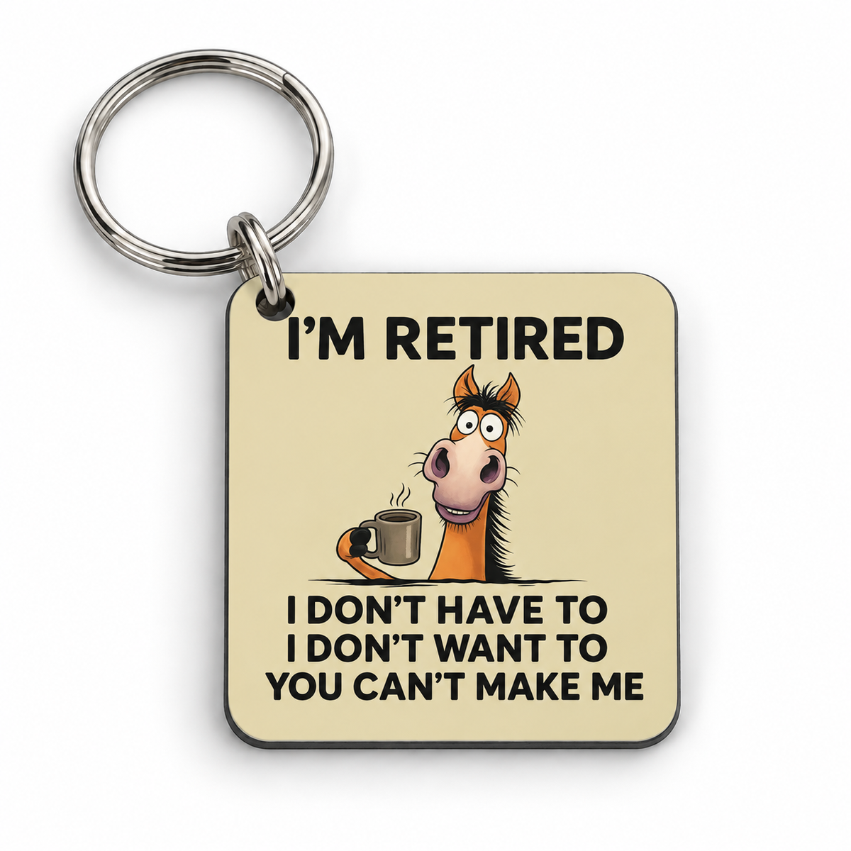 I'm Retired — 5 cm × 5 cm keyring mock-up