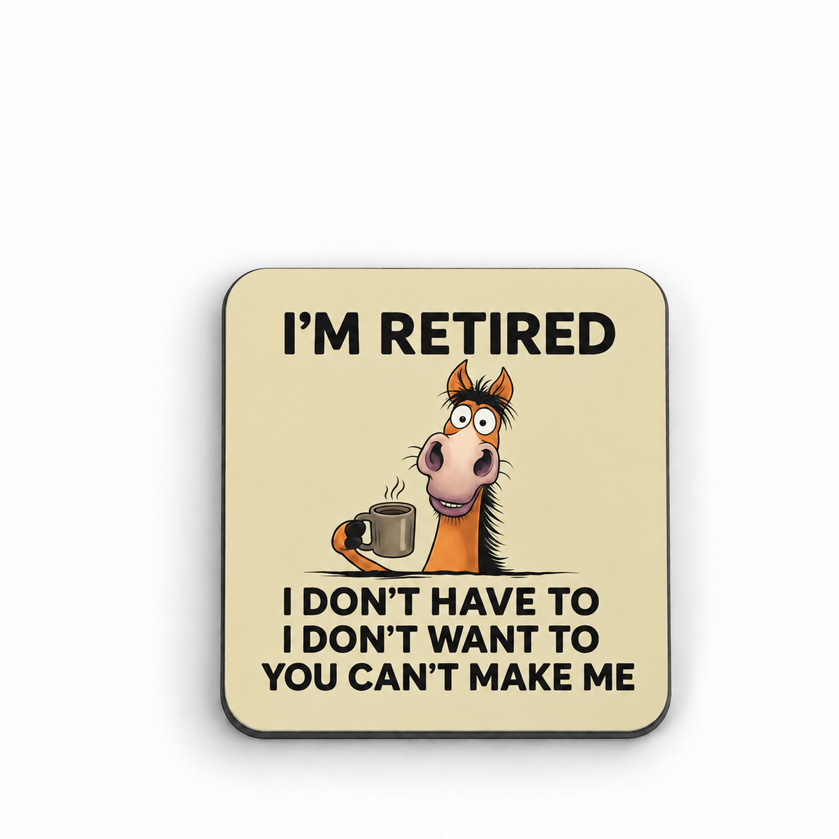 I'm Retired — 5 cm × 5 cm fridge magnet