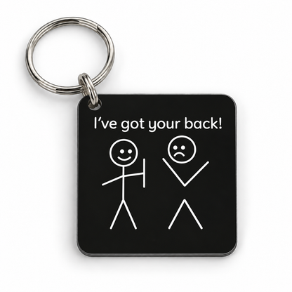 I've Got Your Back — 5 cm × 5 cm keyring mock-up