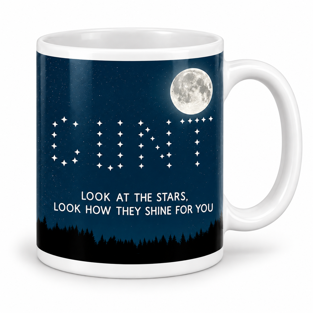 Look at the Stars, Look How They Shine for you (Cunt) — 11oz mug