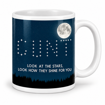 Look at the Stars, Look How They Shine for you (Cunt) — 11oz mug