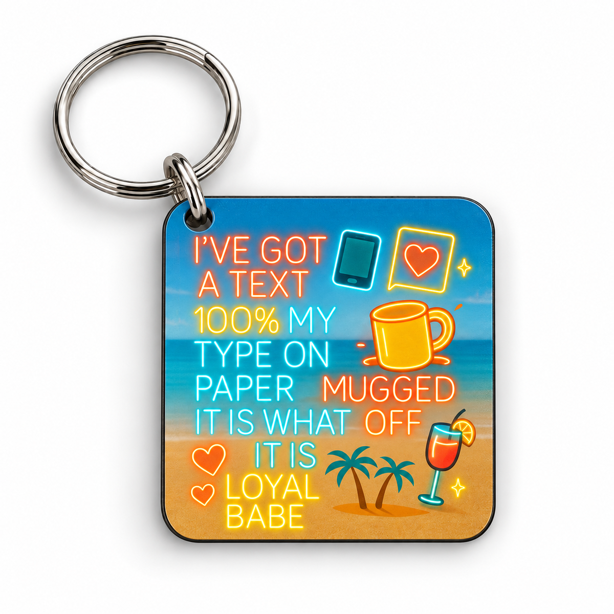 Love Island Sayings — keyring