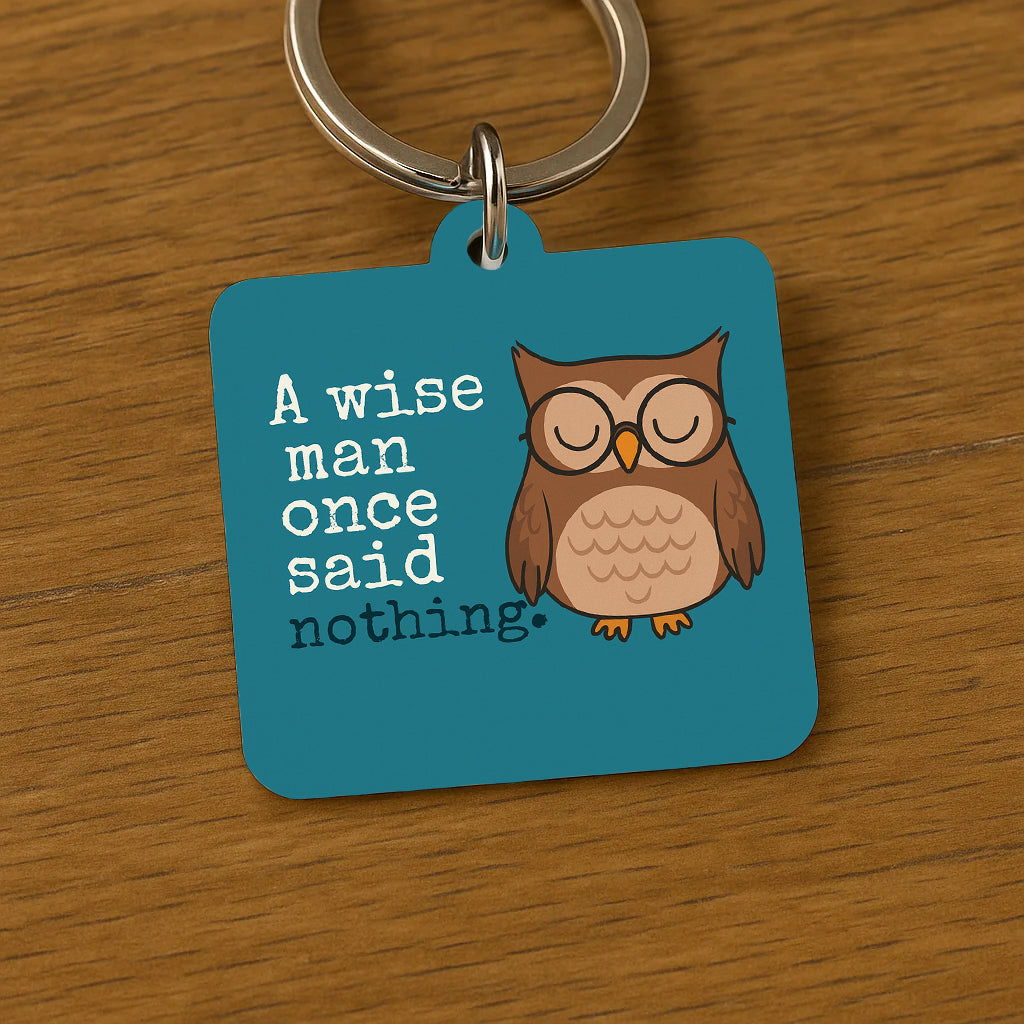 A Wise Man Once Said Nothing (Owl)