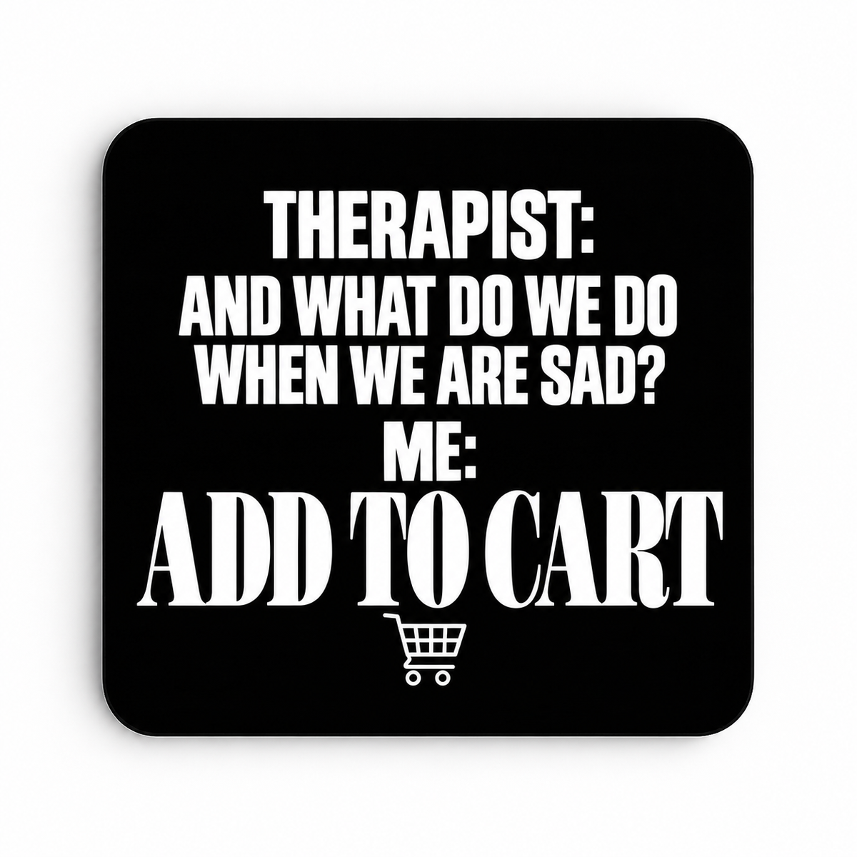 Therapist — Add to Cart — coaster
