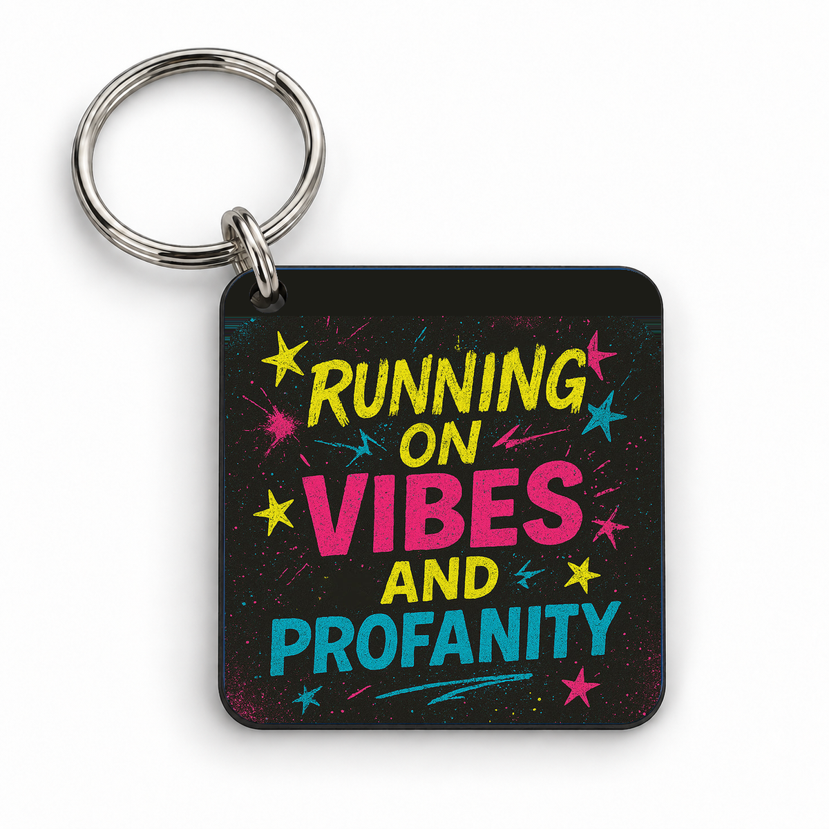 Running on Vibes and Profanity — 5cm square keyring
