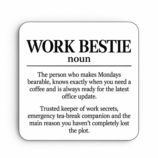 Work Bestie — Dictionary Definition — coaster