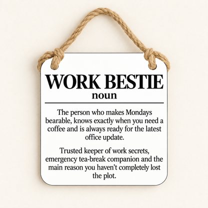Work Bestie — Dictionary Definition — plaque